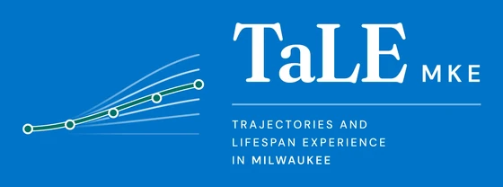 TaLE MKE: Trajectories and Lifespan Experience in Milwaukee. Home